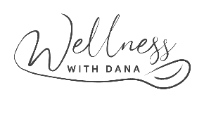 Wellness with Dana